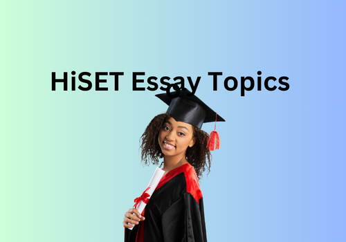 hiset essay topics 2021